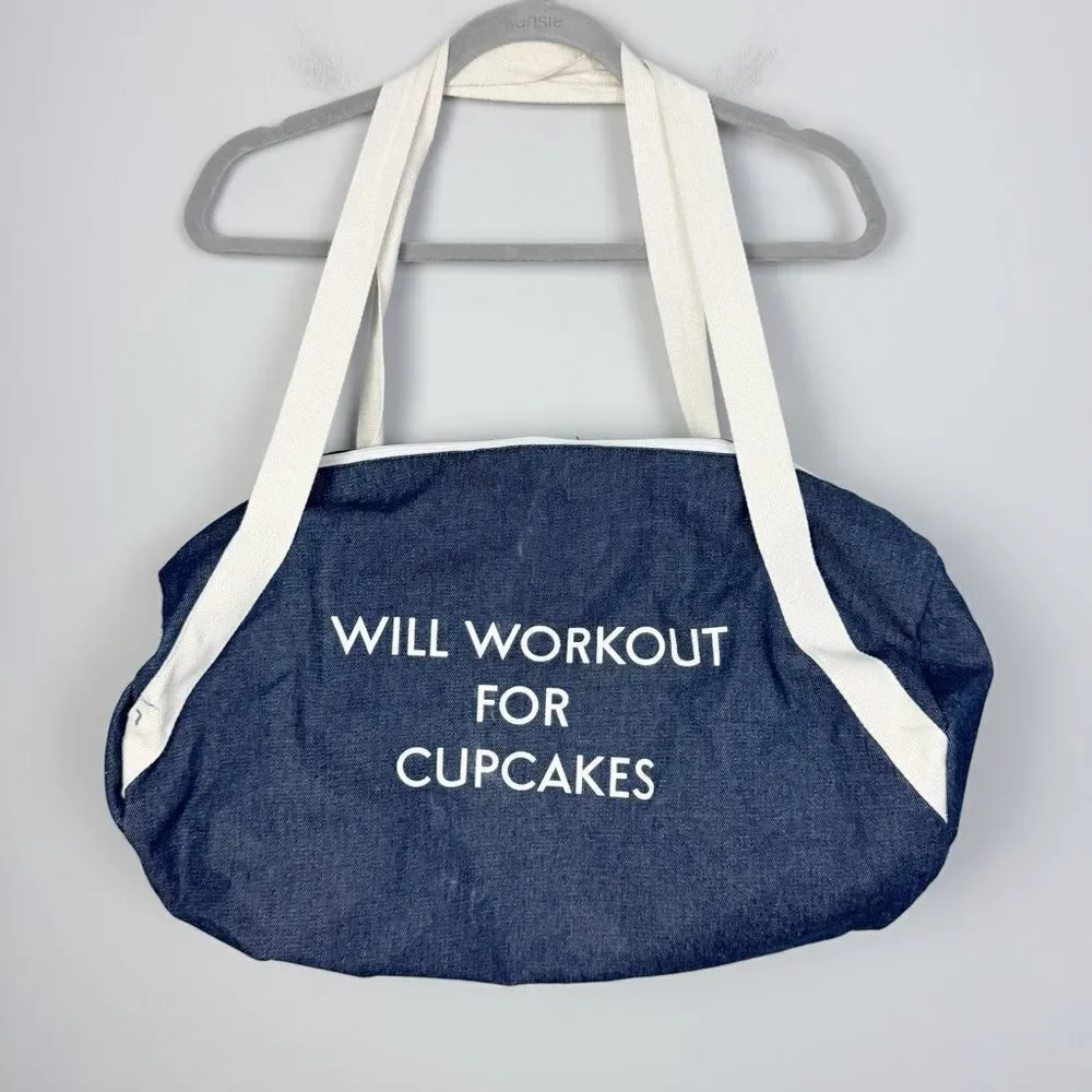WILL WORKOUT FOR CUPCAKES Denim Look Gym Bag Duffel